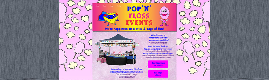 Ad Advantage created Pop 'n' Floss Events four page website, effectively promoting and managing their digital and printed marketing media.